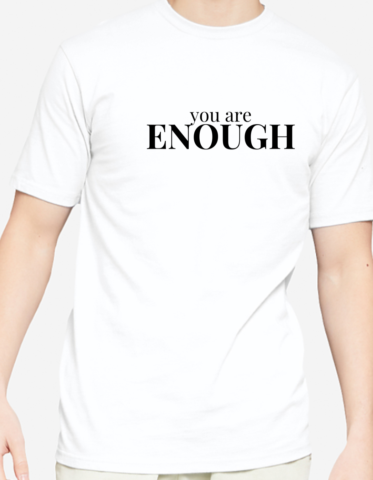 You Are Enough Tee