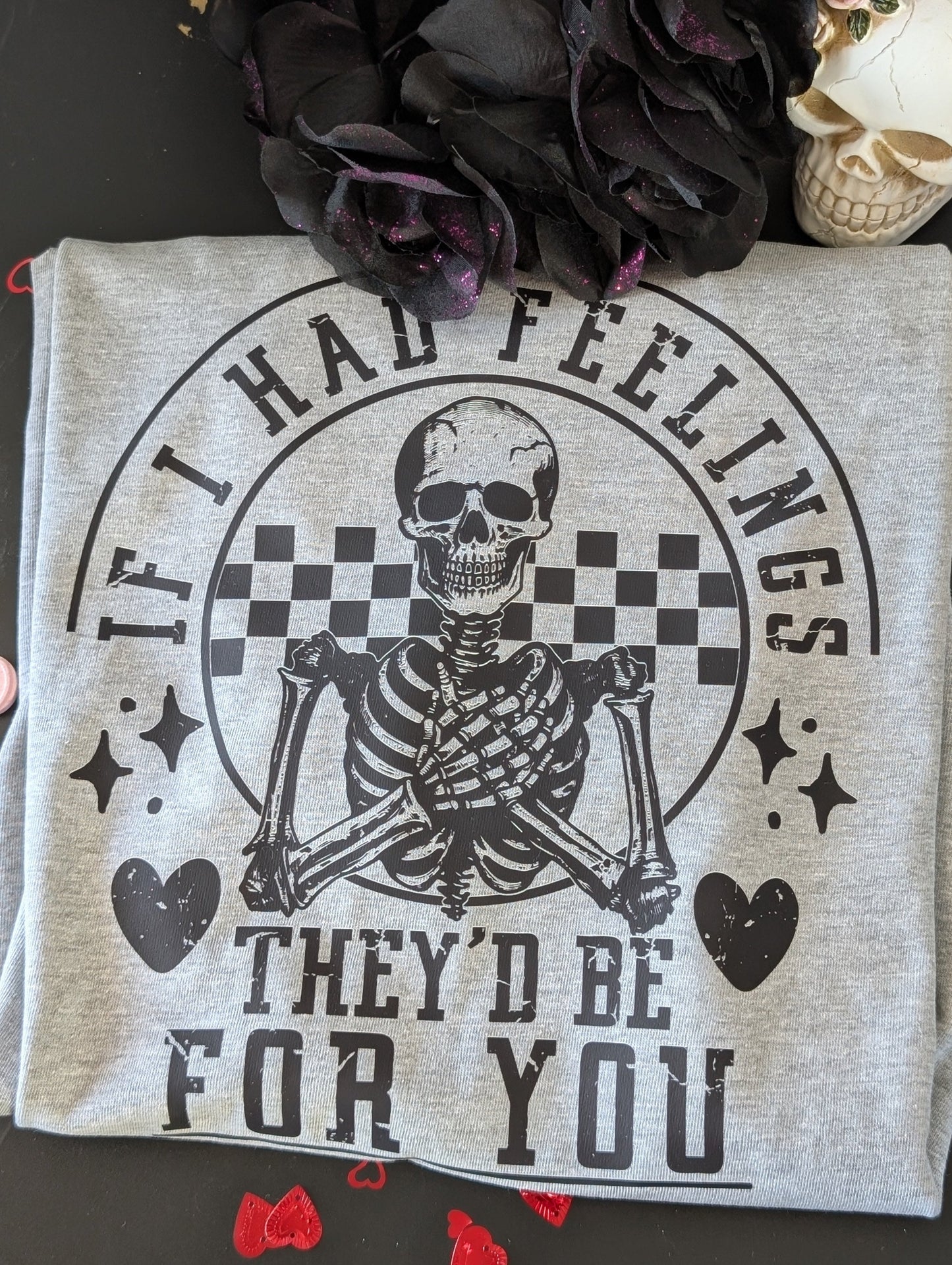 If I had Feelings Tee