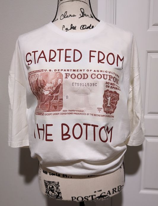 Started from the Bottom tee