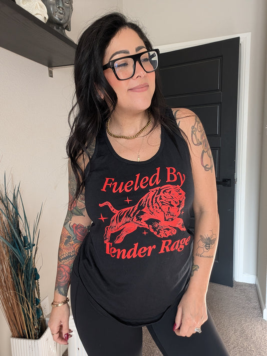 Fueled by Tender Rage Tank