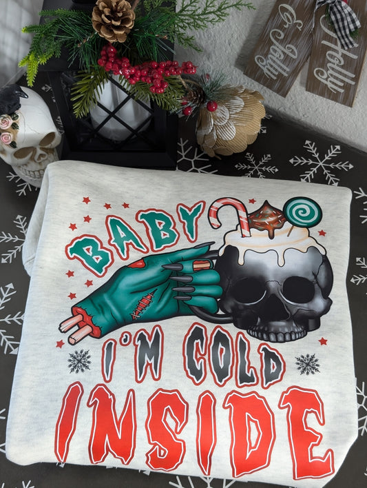 Baby Im Cold Inside
