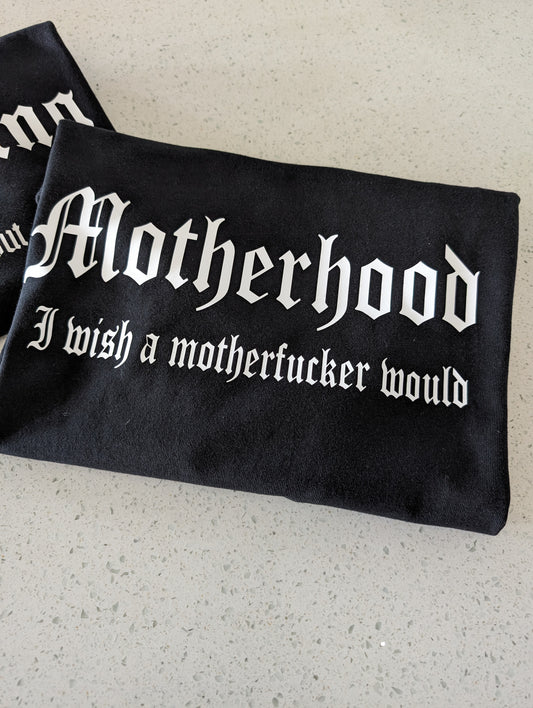Motherhood Tee