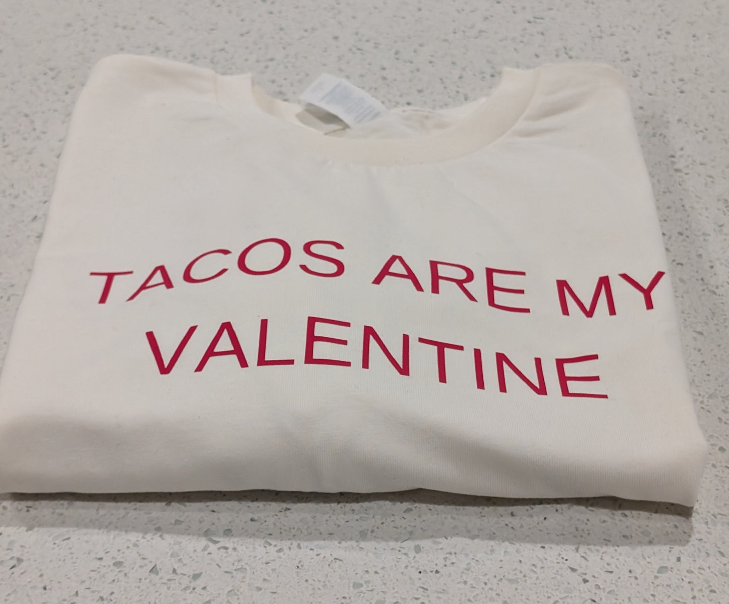 Tacos are my Valentine